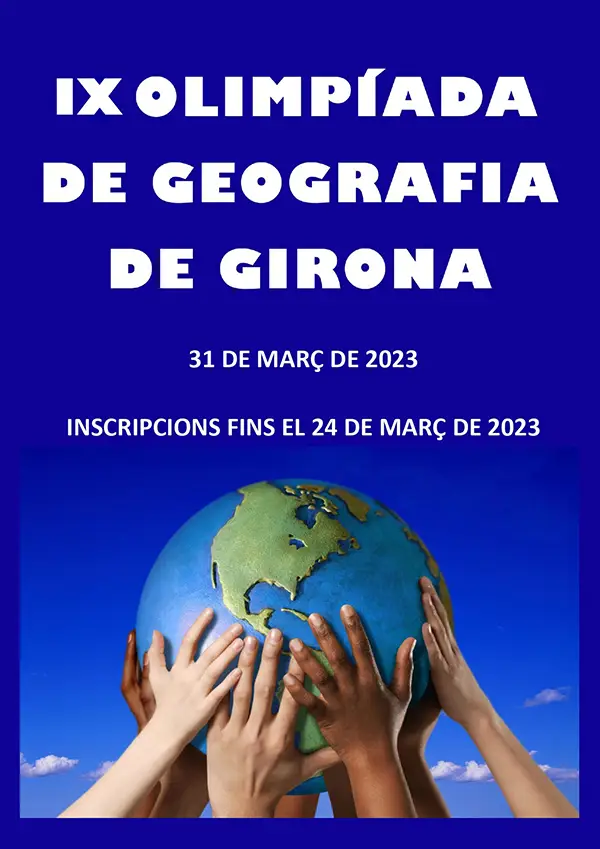 IX Olimpiada de Geografía de Girona, 31 de marzo de 2023, inscripciones hasta el 24 de marzo de 2023